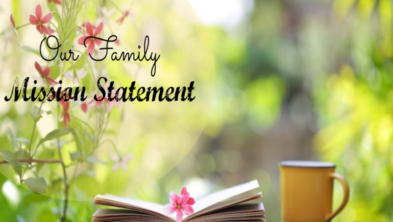 Our Family Mission Statement