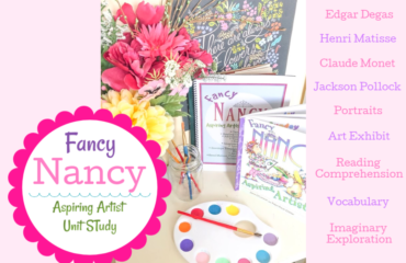 Fancy Nancy Aspiring Artist Unit Study